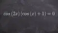 Solving trigonometric equations with multiple angles 11th Grade ...