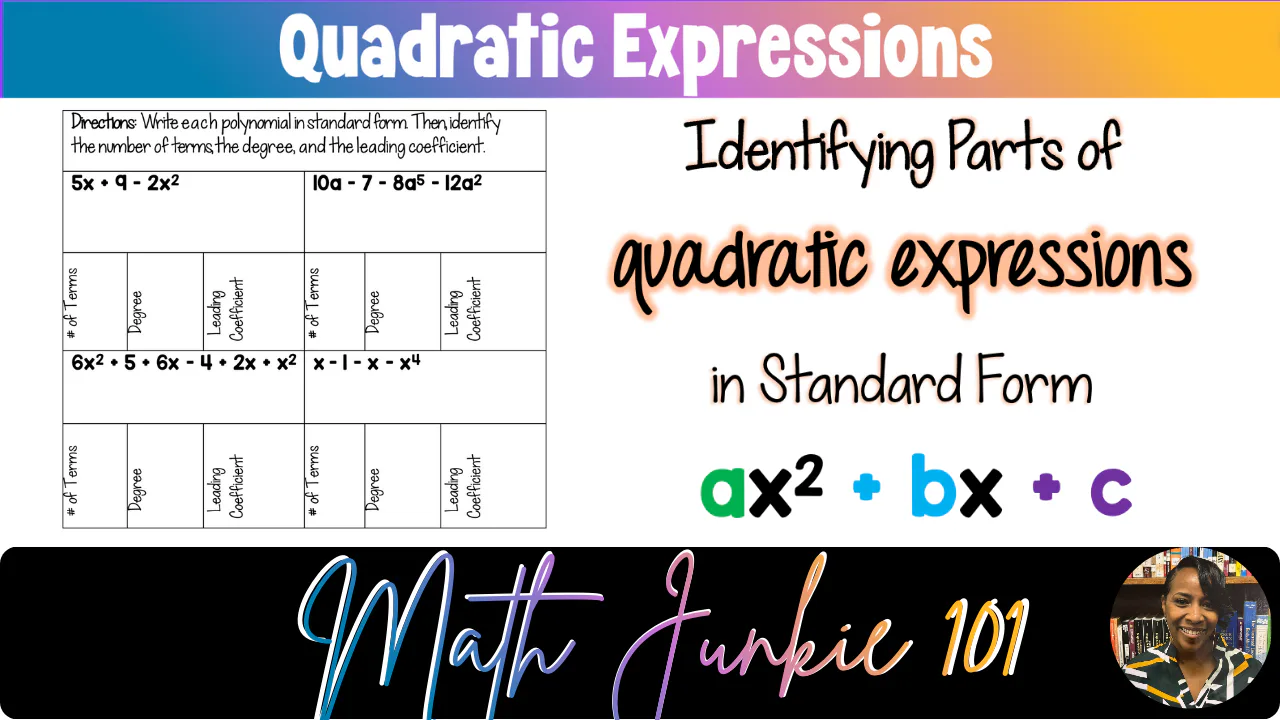 Identifying Parts of Quadratic Expressions