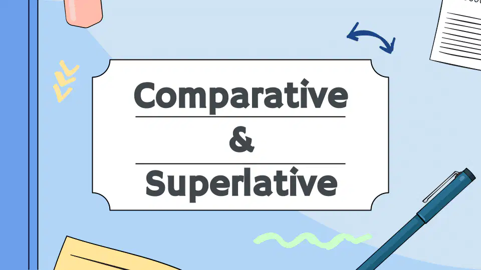 Comparative & Superlative Adjectives Flashcard